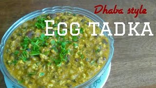 EGG TADKA DHABA STYLE  ढाबा स्टाइल अंडा तड़का रेसिपी  Egg and Dal Tadka [upl. by Lletnohs]