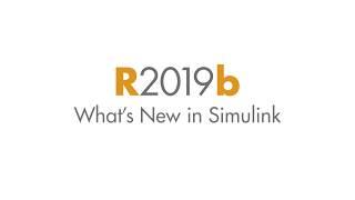 Whats New in Simulink R2019b [upl. by Kered221]