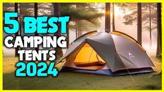 ✅Top 5 Best Camping Tents 2024  Camping Tent Trends 2024 Review [upl. by Aniret835]