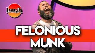 Felonious Munk  Selling Crack  Laugh Factory Chicago Stand Up Comedy [upl. by Zerk948]