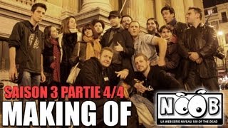 NOOB  MAKING OF SAISON 3  partie 44 [upl. by Rehm301]