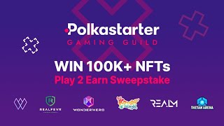 Polkastarter Play 2 Earn PGG Launch 100K Sweepstake  Earn NFTs [upl. by Moorefield]