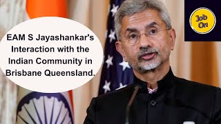 EAM S Jayashankars Interaction with the Indian Community in Brisbane Queensland [upl. by Tiemroth163]