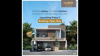 Launching Phase 2 in Sanbrix Amara  Luxury 4 BHK Villas in Coimbatore [upl. by Nueormahc]