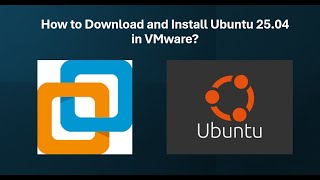 How to Download and Install Ubuntu 2504 in VMware  Ubuntu VMware LinuxTutorial [upl. by Eniamret644]