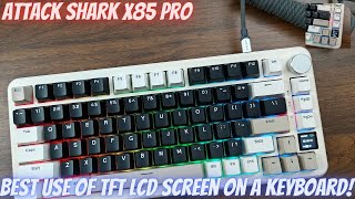 Attack Shark X85 Pro Mechanical Keyboard  The Best Use Of LCD Screen Yet [upl. by Triley]