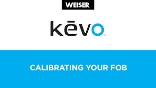 Weiser Kevo Bluetooth Smart Lock Calibrating Your Fob  English [upl. by Saref]