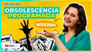 Tema de Redação A expansão da obsolescência programada [upl. by Radie]