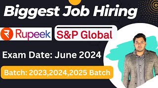 Biggest Job Hiring by Rupeek SampP Global  Exam Date June 2024  Off Campus 2023 2024 2025 Batch [upl. by Deena]