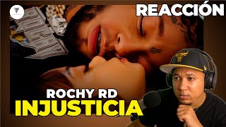 REACCIÓN a ROCHY RD  INJUSTICIA  VIDEO OFICIAL [upl. by Mohandas]