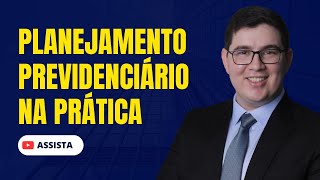 Planejamento Previdenciário na Prática [upl. by Yellas]