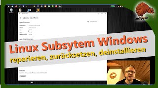 Linux Subsystem von Windows – Reparieren Zurücksetzen und Deinstallieren [upl. by Nameerf]