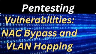 Network Intruders Beware NAC Bypass and VLAN Hopping Explained [upl. by Oeak953]