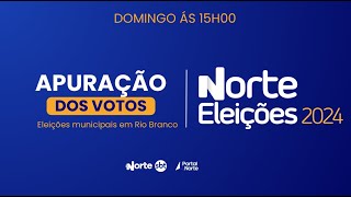 APURAÇÃO DOS VOTOS  ELEIÇÕES MUNICIPAIS RIO BRANCO 2024 [upl. by Ivek]