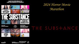 2024 Horror Movie Marathon Day 24 The Substance 2024 [upl. by Analos]