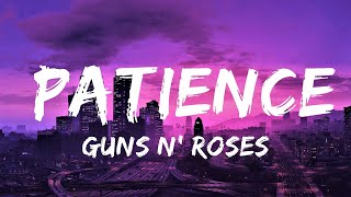 Guns N Roses  Patience LYRICS ♪  Lyrics Video Official [upl. by Phelgon]