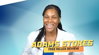 Monday Motivation Adams Stokes FREE NCLEX Review [upl. by Chasse]