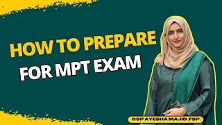 How to Prepare for MPT Exam [upl. by Ivatts]