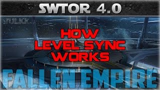 SWTOR Patch 40 Changes How Level Sync Works [upl. by Dis252]