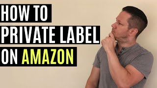 How to Private Label Your Amazon FBA Product So No One Else Can Sell it [upl. by Sikes]