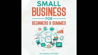 Small Business for Beginners and Dummies Startup Motivation Entrepreneurship  Full Audiobook [upl. by Kowalski493]