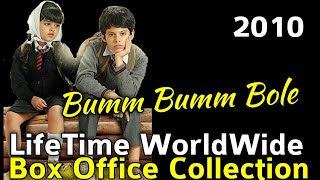 BUMM BUMM BOLE 2010 Bollywood Movie LifeTime WorldWide Box Office Collection Hit Or Flop [upl. by Ahsiema]