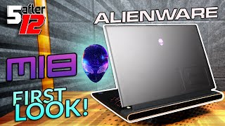 Alienware m18 – First Look [upl. by Eisseb581]