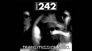 Front 242 ‎– Transmission SE91    FULL SHOW [upl. by Yanetruoc]