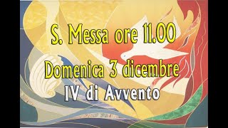 Domenica 3 dicembre 2023  Avvento Ambrosiano  Quarta Domenica [upl. by Akiehs191]