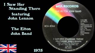 Elton John Band  I Saw Her Standing There featuring John Lennon [upl. by Avera572]