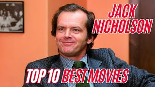 Jack Nicholson Top 10 Movies  Facts You Didnt Know about Jack Nicholson Best Movies [upl. by Mommy949]