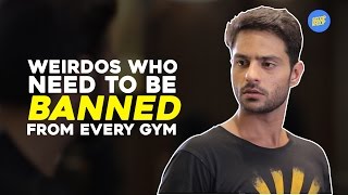 ScoopWhoop Weirdos Who Need To Be Banned From Every Gym [upl. by Ahseyk]