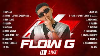 Flow G 2024 MIX Songs  Flow G Top Songs  Flow G 2024 [upl. by Anilegnave]