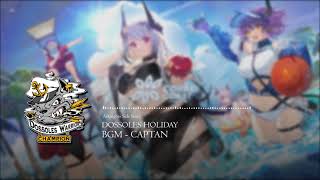 Arknights Dossoles Holiday  BGM Captan [upl. by Ditzel]