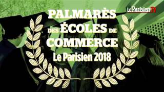 Parisien Etudiant  notre palmarès 2018 des écoles de commerce [upl. by Eilrahs901]