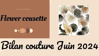 bilan couture juin 2024 [upl. by Dibbrun]