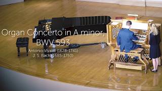 J S Bach  Organ Concerto in A minor [upl. by Lou]