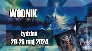 ♒️WODNIK TAROT TYGODNIOWY 2026 MAJ 2024♒️ [upl. by Meehahs]