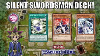 Best Silent Swordsman Deck  Crushing Meta  YuGiOh Master Duel [upl. by Millisent]