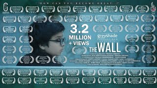 THE WALL  32 Million  views  Award Winner  Motivational  Creative  Short Film  Tribute [upl. by Harmon]