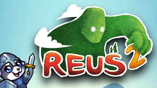 Gameplay Sneak Peak  Reus 2 [upl. by Strong]