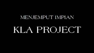 KLA Project  Menjemput Impian with lyric [upl. by Gert]