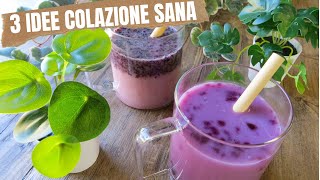 COSA MANGIARE A COLAZIONE 3 IDEE COLAZIONE VEGAN e SENZA GLUTINE [upl. by Kiersten636]