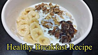 2 minutes Quick OatmeelBreakfastHealthy Breakfast Less CholesterolWeight Control Recipe [upl. by Saphra]