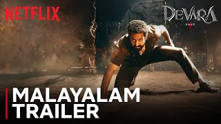 Devara  Malayalam Trailer  Jr NTR Saif Ali Khan Janhvi Kapoor  Netflix India [upl. by Tarsus]