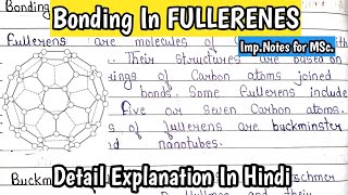 Bonding In FULLERENES Buckminster fullerene ampNanotube fullerene Detail Explanation notes for MSc [upl. by Sokin721]