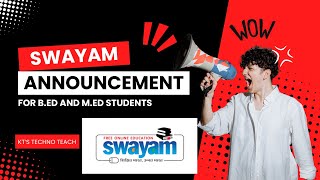 Swayam Online Course 2025 for BEd amp MEd Students  TNTEU [upl. by Ennael]