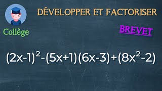 Développer et factoriser 2x1²  5x16x3  8x²2 Brevet  Collège  Petits Savants [upl. by Anuait]