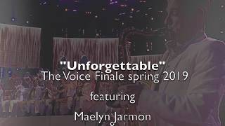 The Voice Finale quotUnforgettablequot Maelyn Jarmon amp John Legend Sax Solo clip [upl. by Phillip]