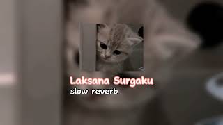 Laksana surgaku  Dody Oris slowreverb [upl. by Nohcim446]